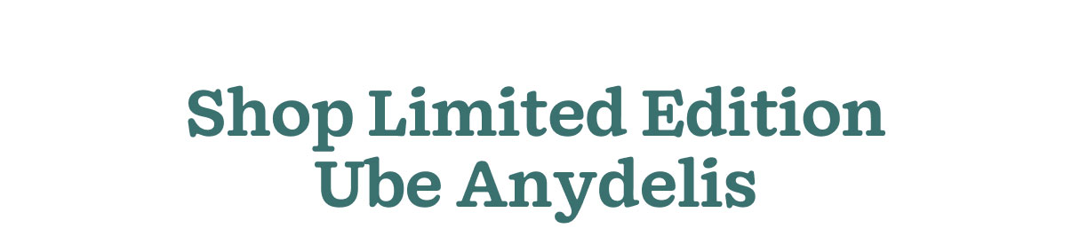 Shop Limited Edition Ube Anydelis