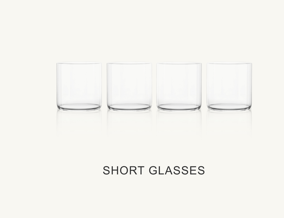 Short Glasses.