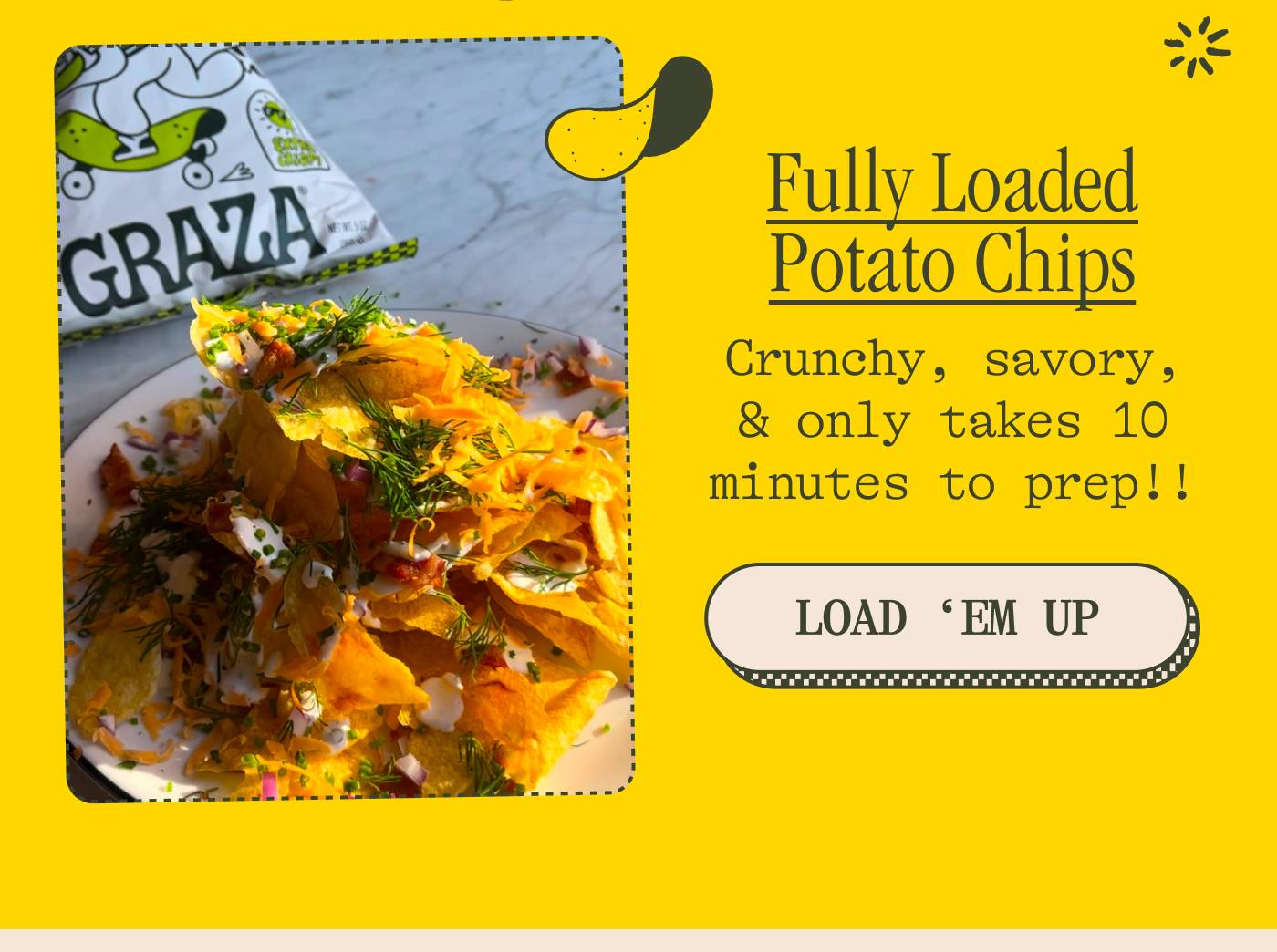 Fully Loaded EVOO Potato Chips Crunchy, savory, & only takes 10 minutes to prep!! LOAD ‘EM UP