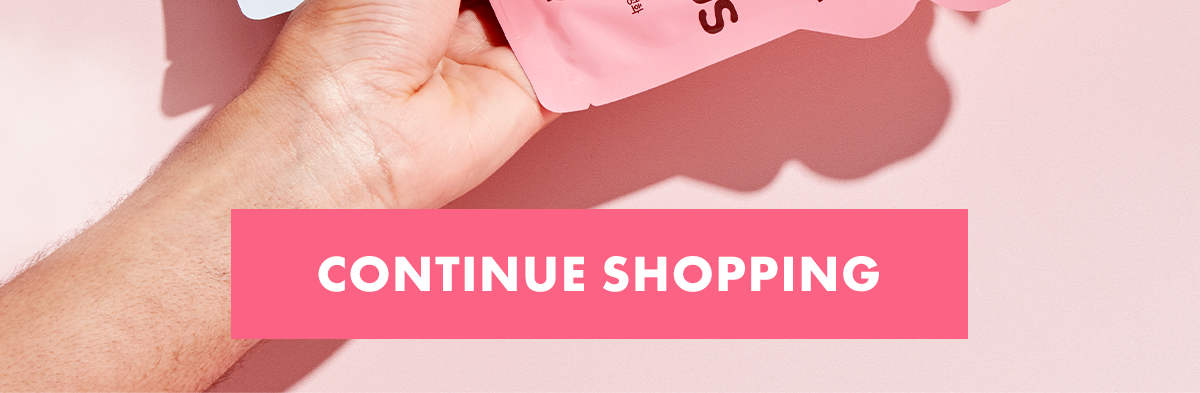 CONTINUE SHOPPING