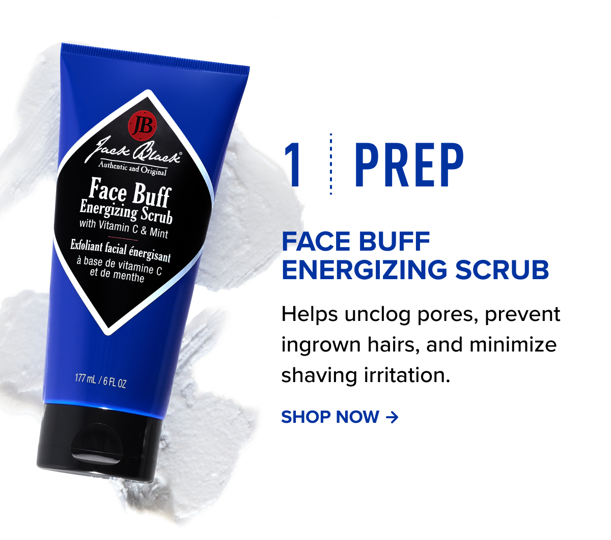 1. Prep with Face Buff Energizing Scrub