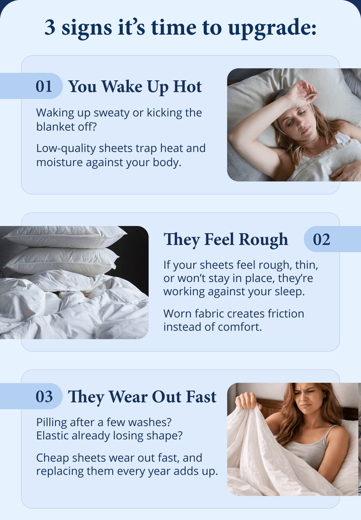 3 Signs it's time to upgrade: You wake up hot, they feel rough and they wear out fast