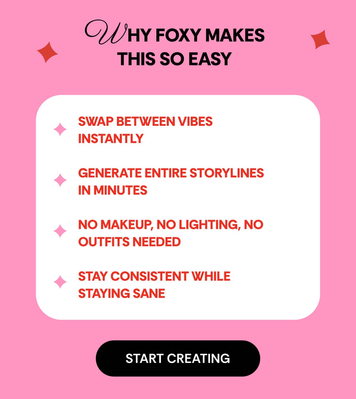 Why Foxy Makes This So Easy Swap between vibes instantly  Generate entire storylines in minutes  No makeup, no lighting, no outfits needed  Stay consistent while staying sane
