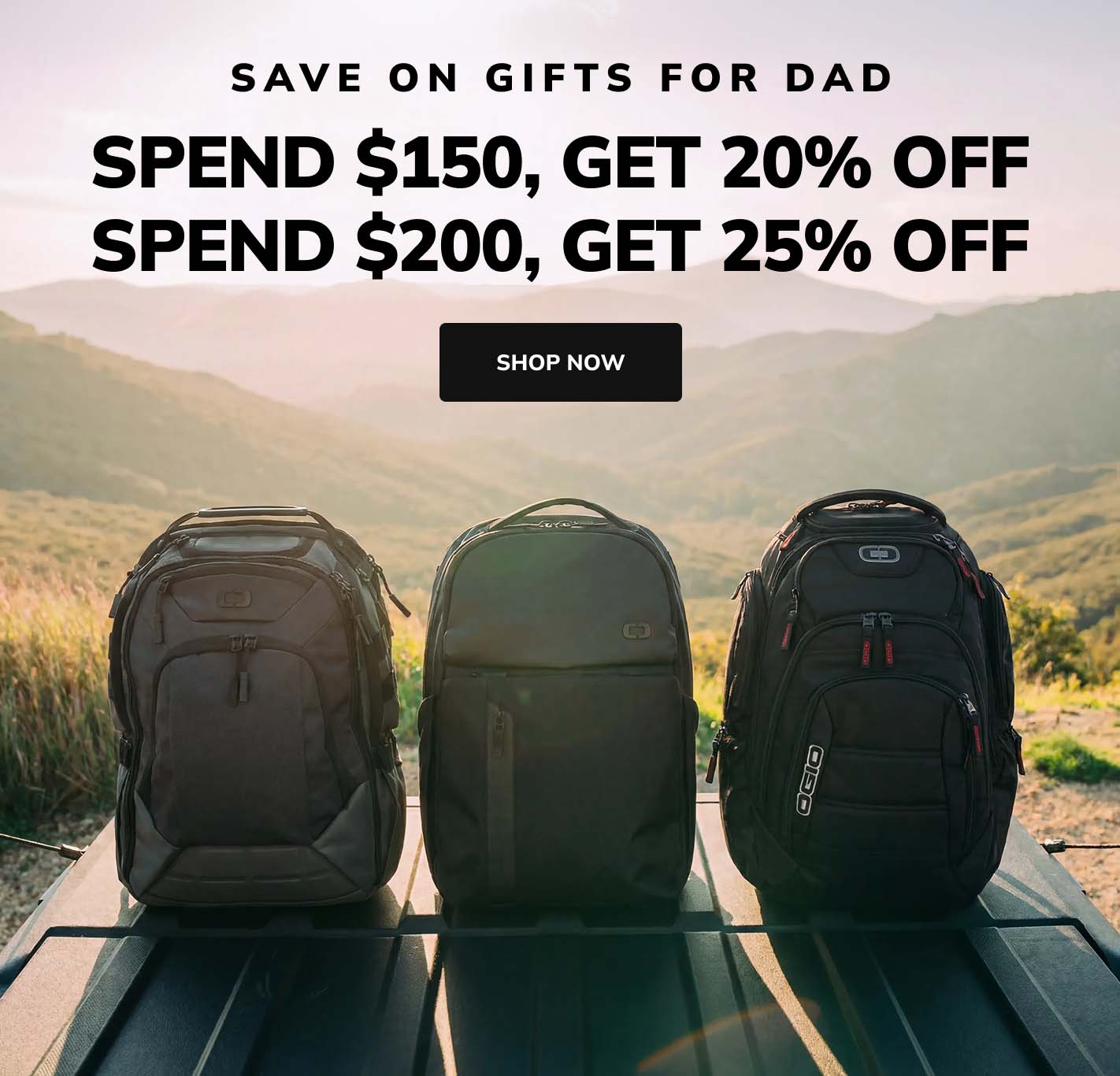 save on gifts for dad Spend $150 Get 20% Spend $200+ Get 25% shop now