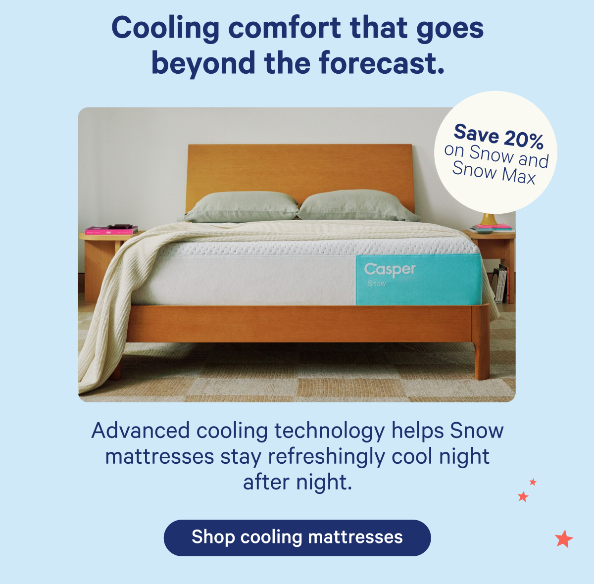 Comfier sleep all summer