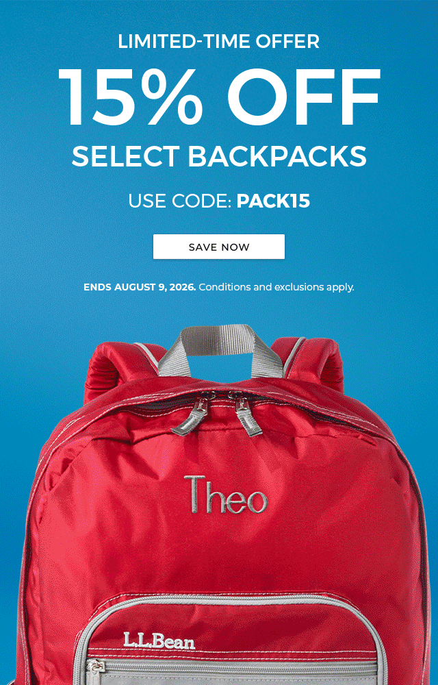 LIMITED-TIME OFFER. 15% OFF SELECT BACKPACKS. USE CODE: PACK15. Conditions and exclusions apply.