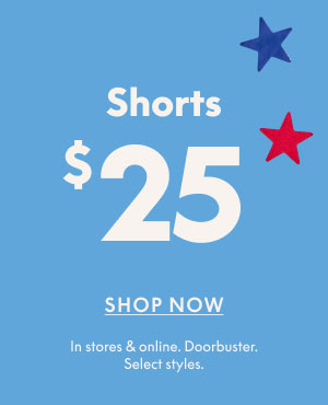 Shorts $25