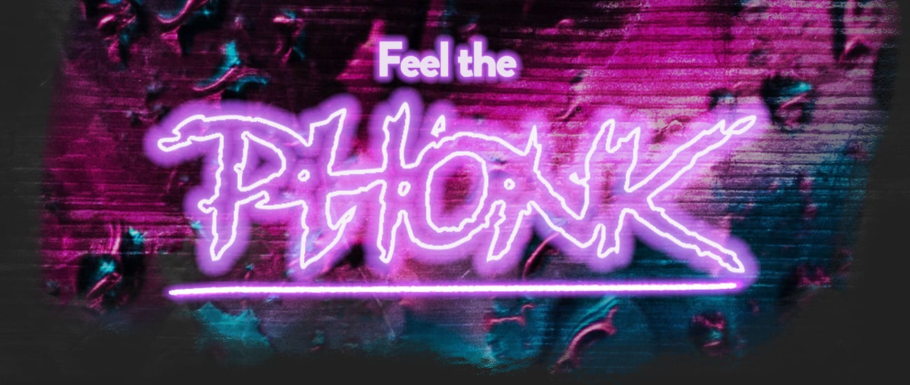 Feel the Phonk