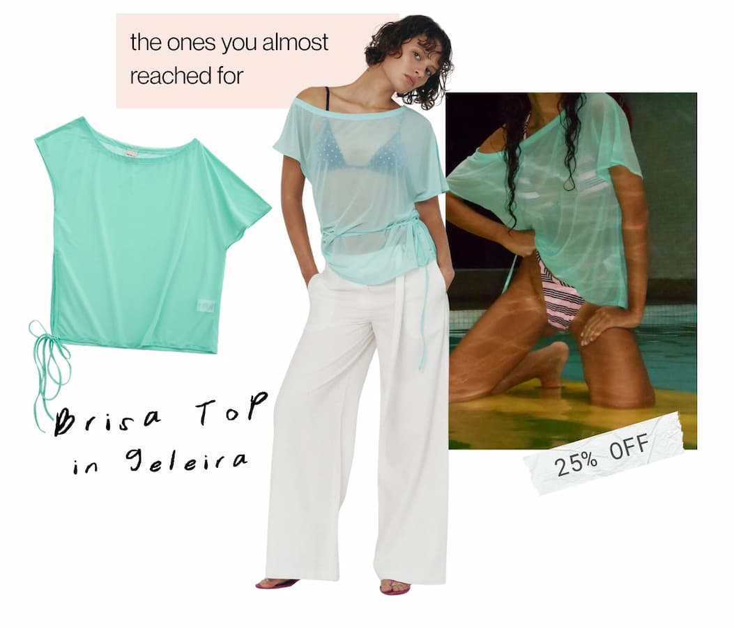 the ones you almost reached for  | Brisa Top in Geleira 