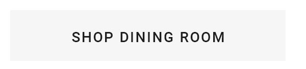 SHOP DINING ROOM