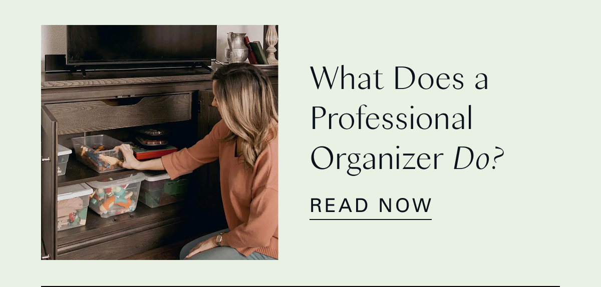 What Does a Professional Organizer Do? 