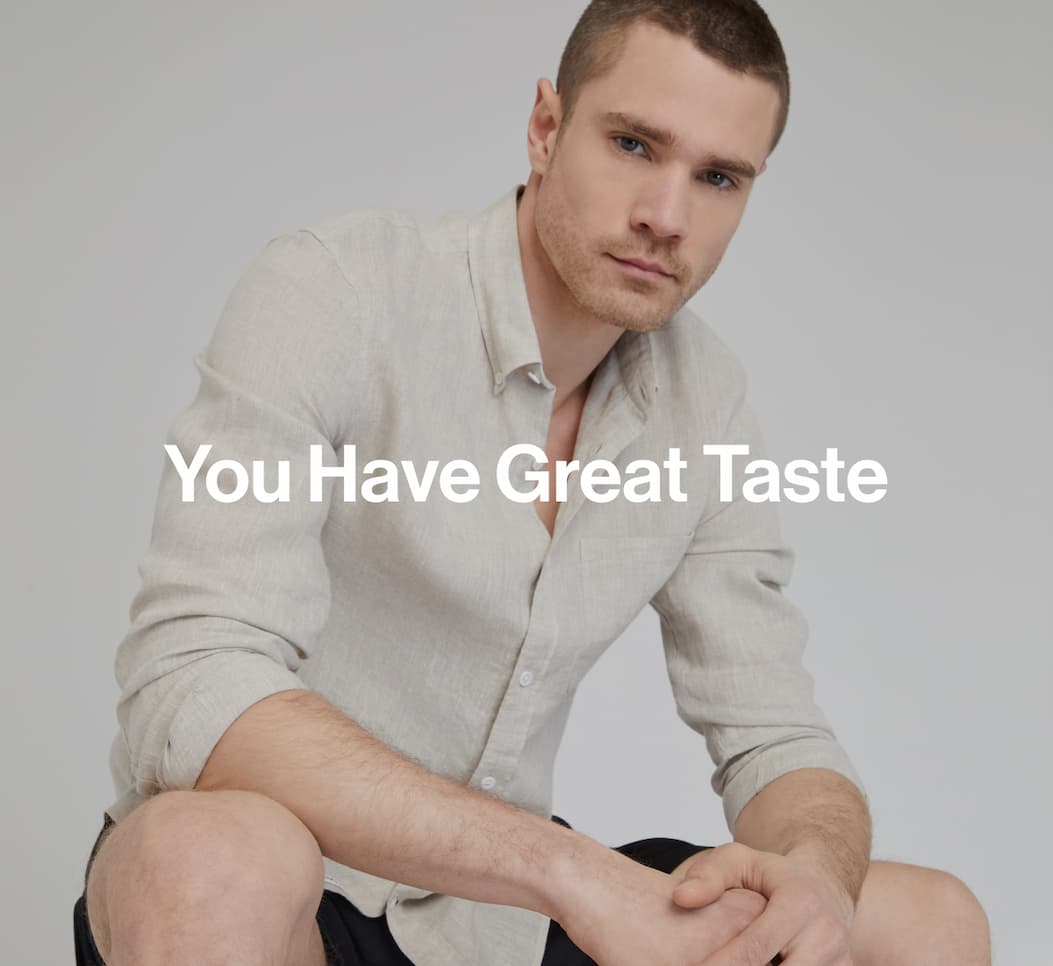 You Have Great Taste