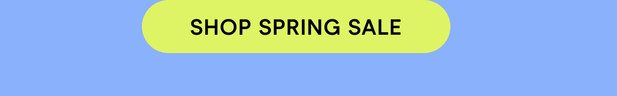 SHOP SPRING SALE