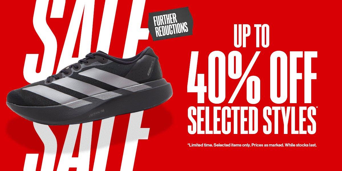 Up To 40% Off Selected Styles Shop Now