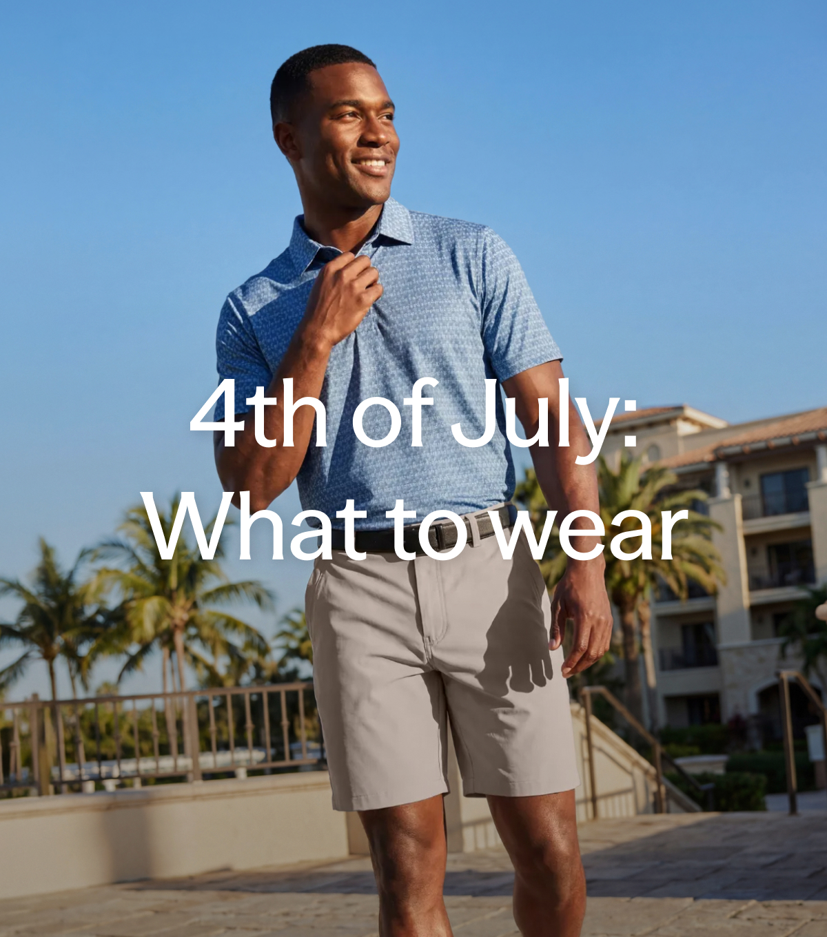 4th of July: What to wear