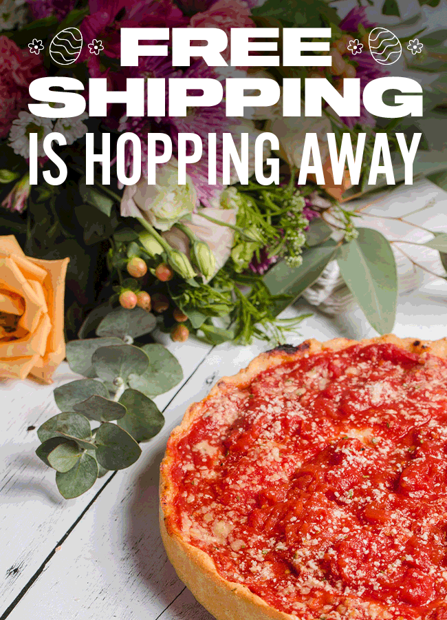 Don't forget to send a truly unforgettable Easter gift—with free shipping! Surprise someone you love with the bold flavors of Chicago delivered right to their door. It’s the perfect way to show you’re thinking of them.  Hurry! Free shipping hops away soon, so make someone’s Easter delicious and order before April 2 at 11:59 AM CT.