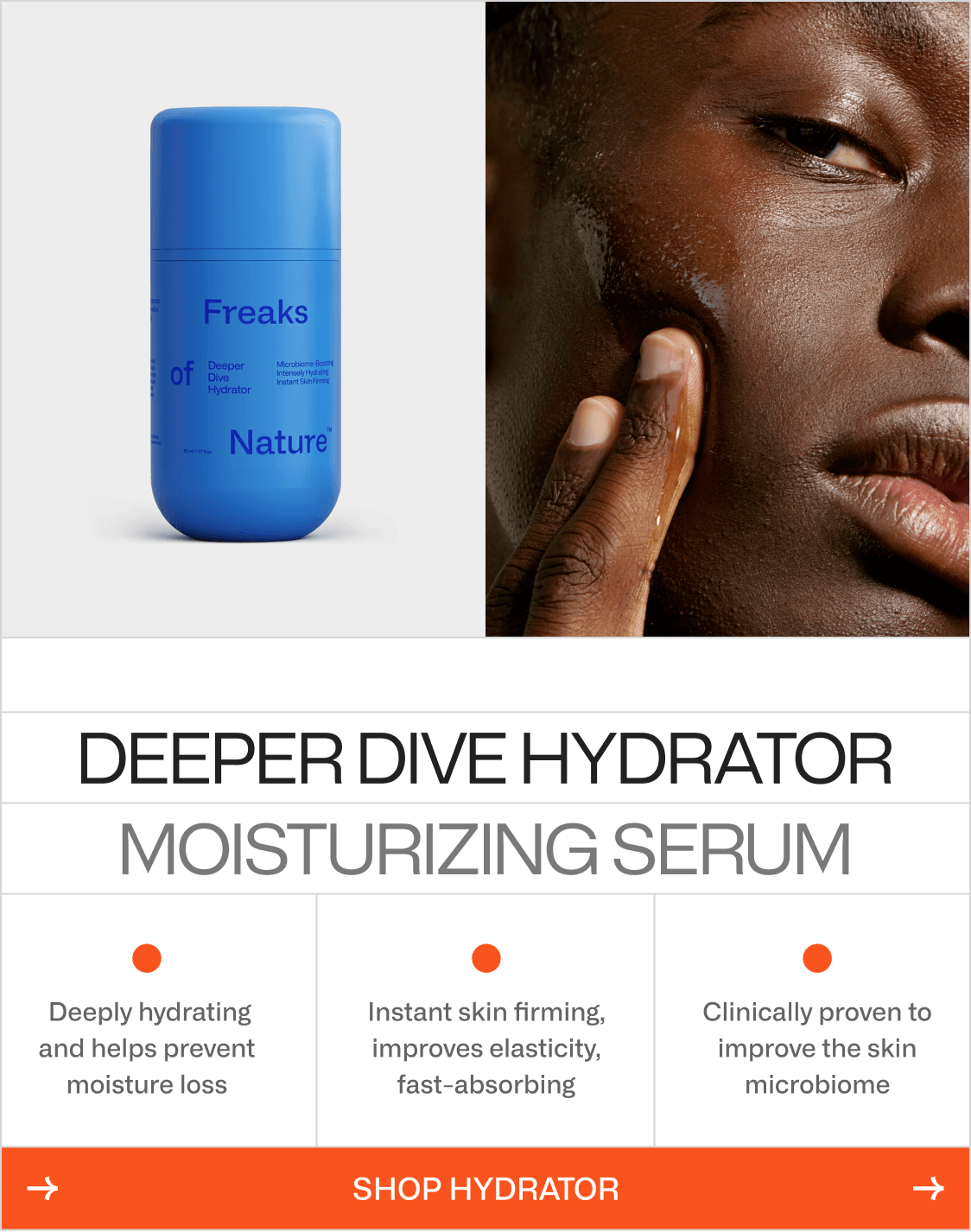 Freaks of Nature Deeper Dive Hydrator moisturizing serum for deep hydration and skin barrier support.