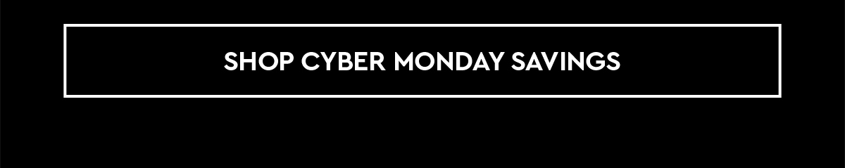 Shop Cyber Monday savings