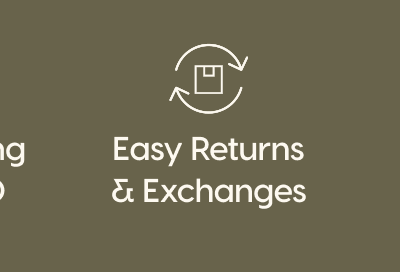 Easy Returns & Exchanges