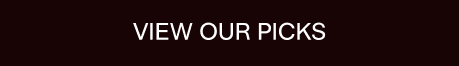 View our picks