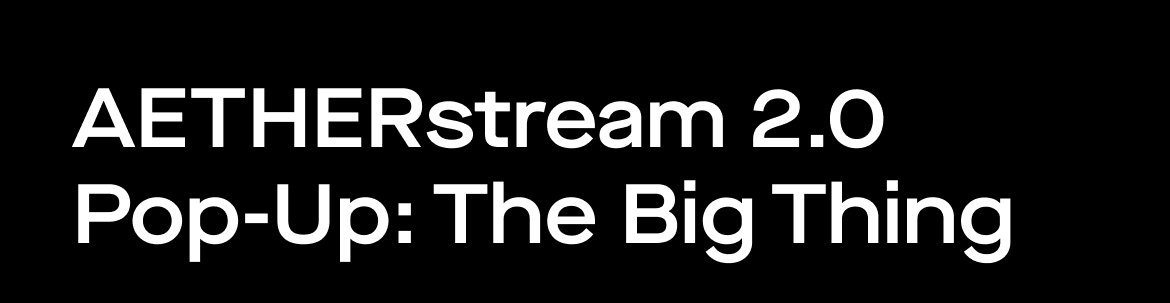 AETHERstream 2.0 Pop-Up: The Big Thing in Forks, Montana