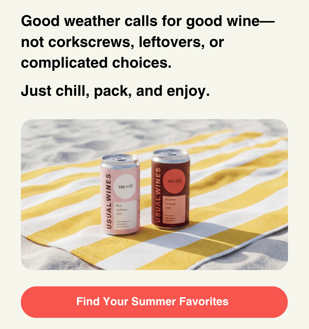 Good weather calls for good wine. Just chill, pack and enjoy.