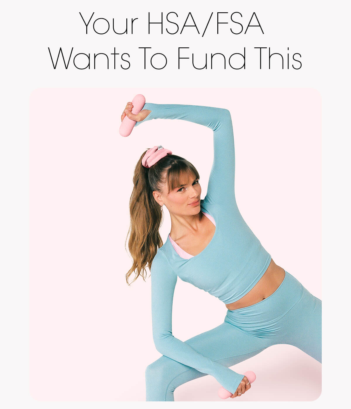 your HSA/FSA Wants To Fund This