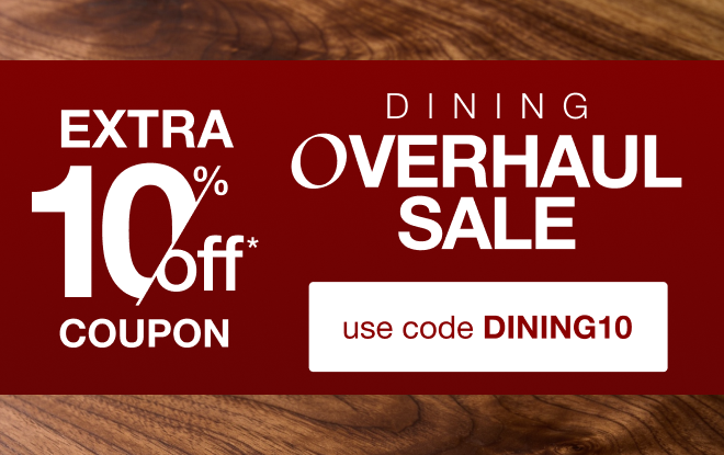 Shop the Dining O-verhaul Sale