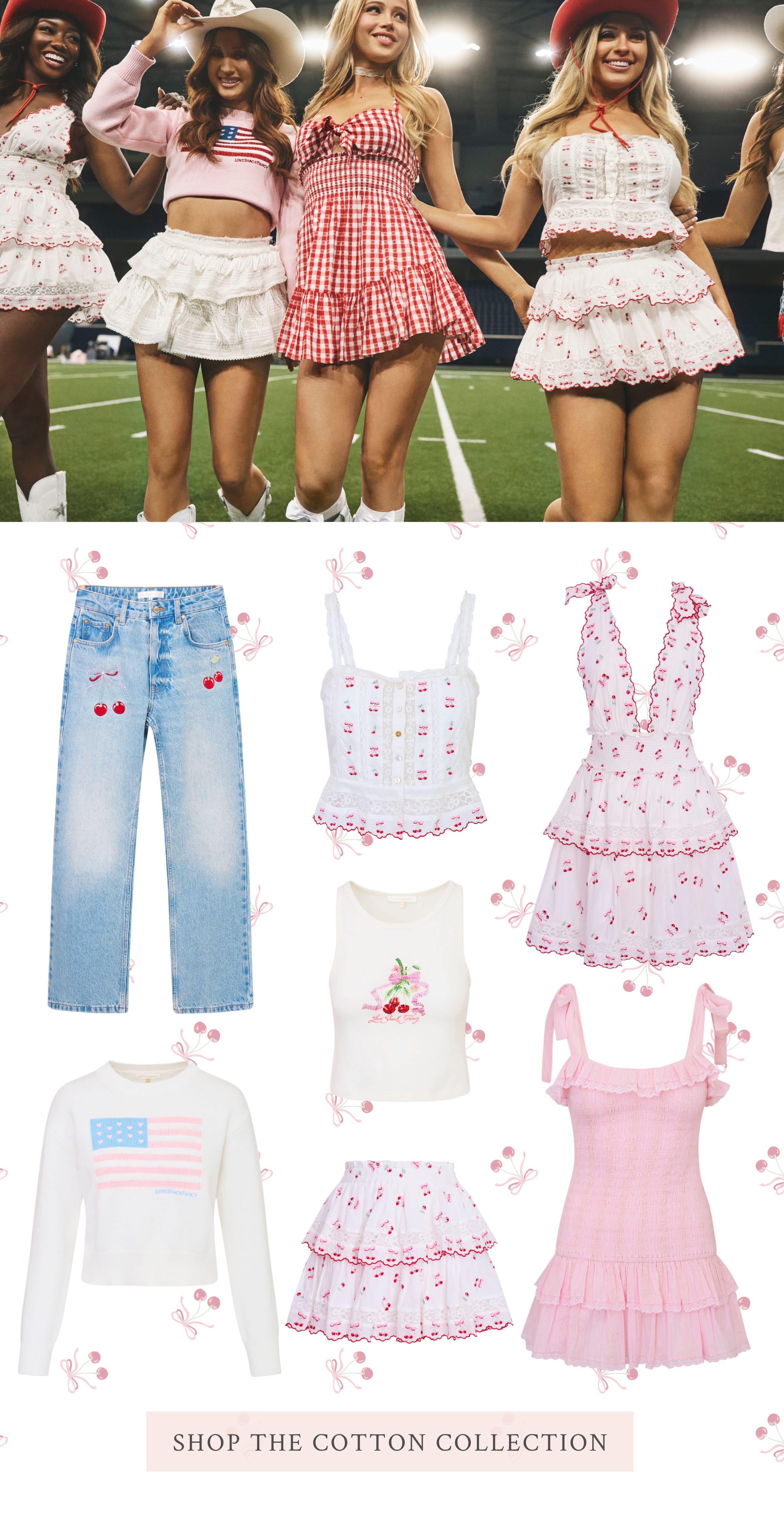 <SHOP THE COTTON COLLECTION>