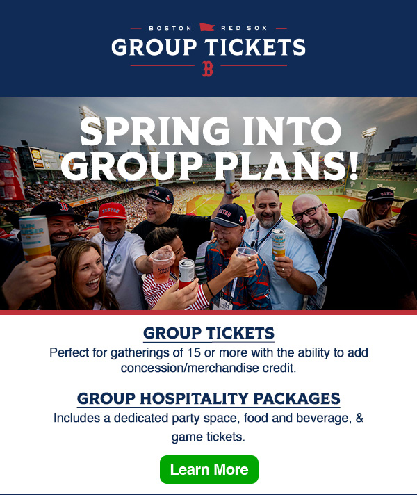 Boston Red Sox Group Tickets. Spring into group plans! Group Tickets: Perfect for gatherings of 15 or more with the ability to add concession/merchandise credit. Group Hospitality Packages: Includes a dedicated party space, food and beverage, and game tickets. Learn More.