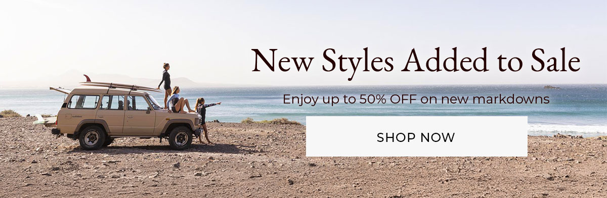 New Styles Added to Sale | Enjoy up to 50% OFF on new markdowns [Shop Now]