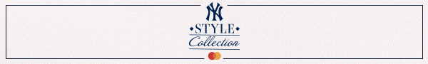 Yankees Style Collection, presented by Mastercard