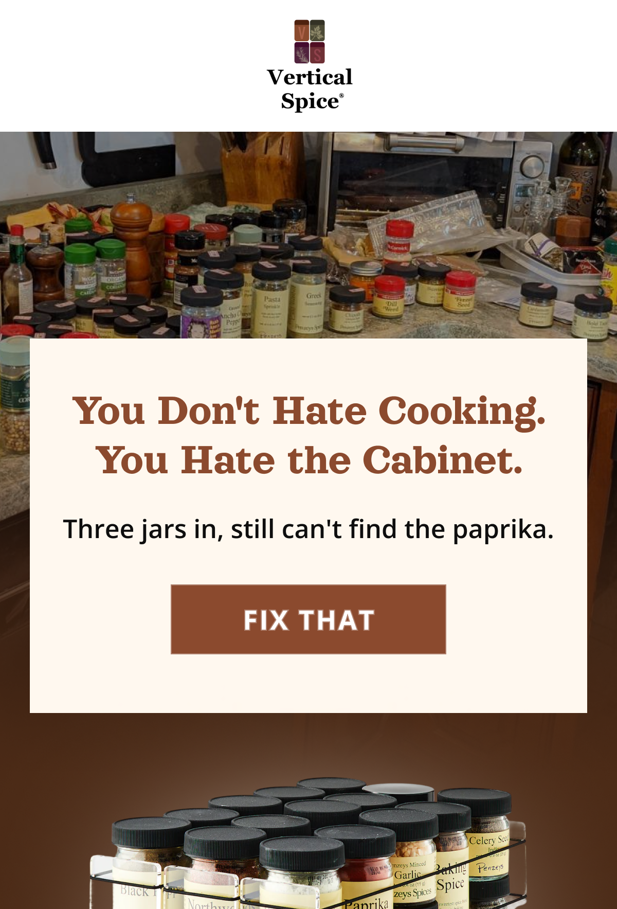 Cluttered kitchen cabinet filled with spice jars alongside headline “You Don’t Hate Cooking. You Hate the Cabinet.” and CTA button “Fix That”.