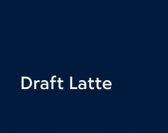 Draft Latte