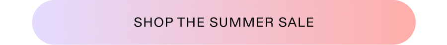 Shop the Summer Sale
