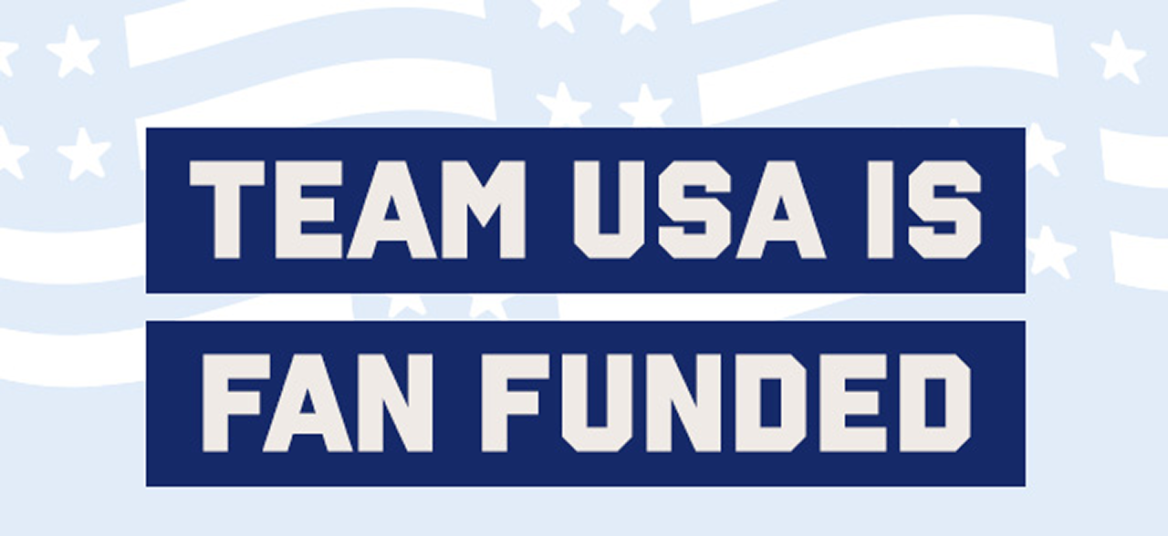 Title - Team USA Is Fan Funded 