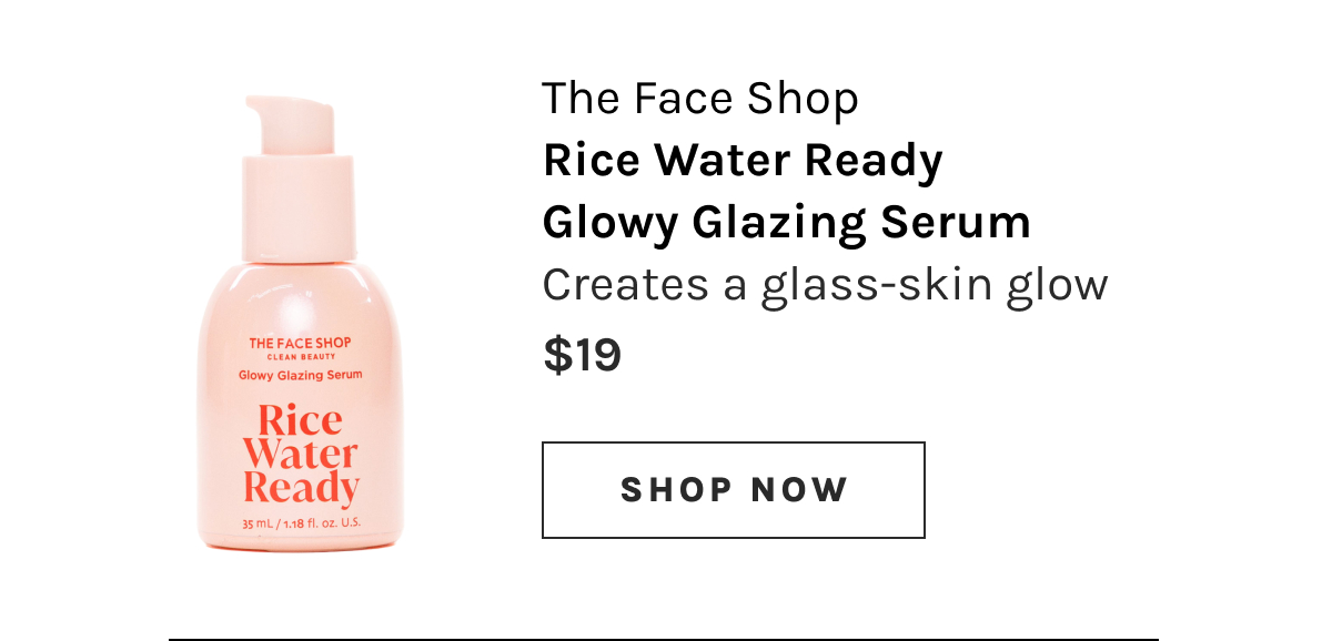 Rice Water Ready Glowy Glazing Serum