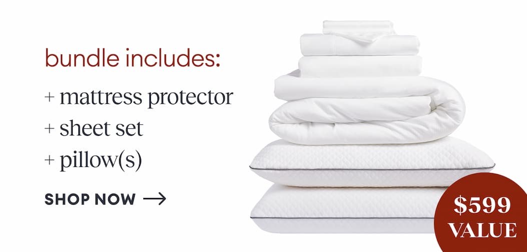 Your Free Bundle Includes: Mattress Protector + Sheet Set  + Pillow(s)  - Shop now >