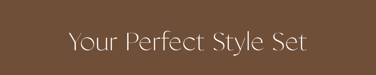 Your Perfect Style Set