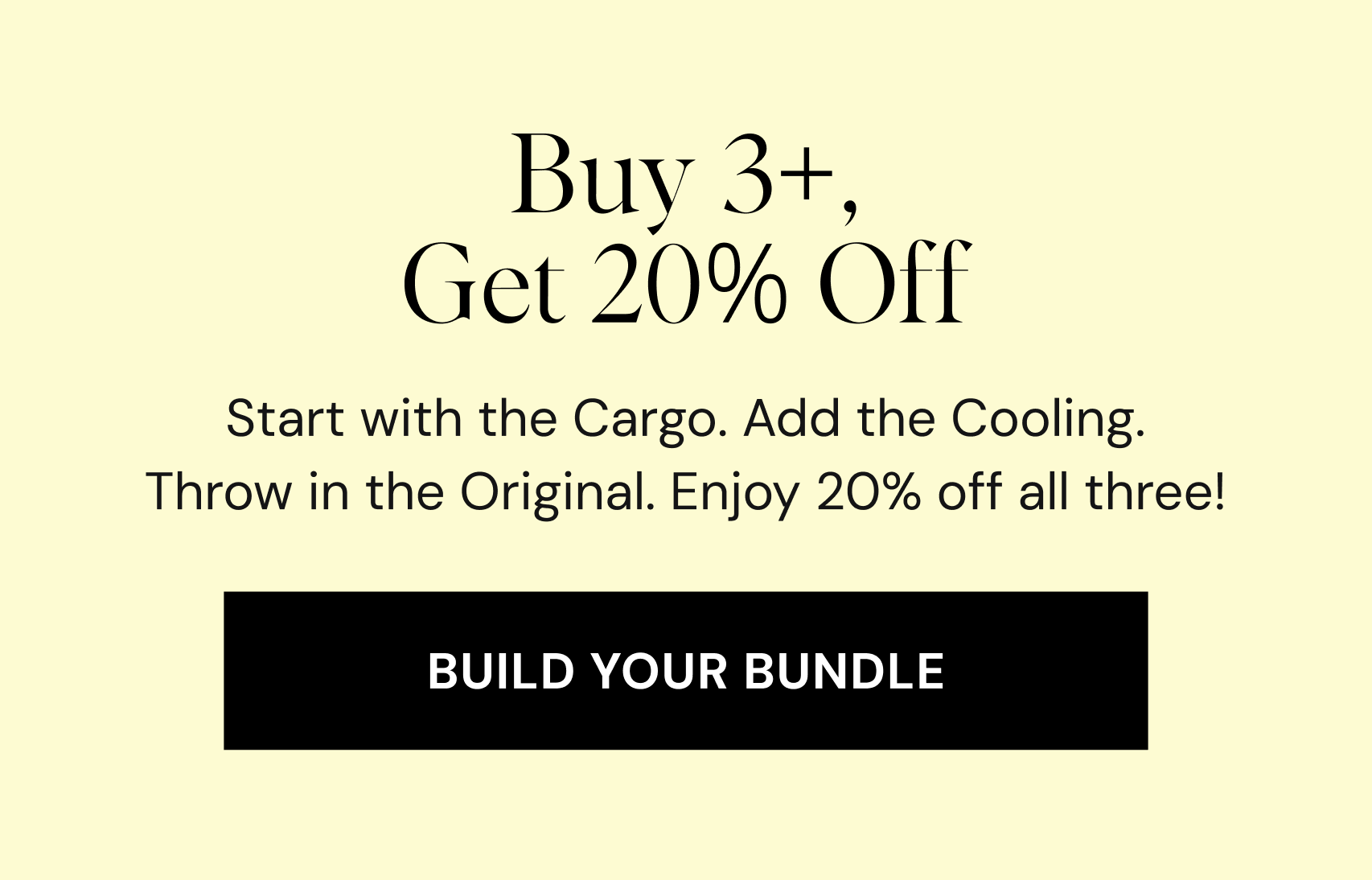 Buy 3+, Get 20% Off