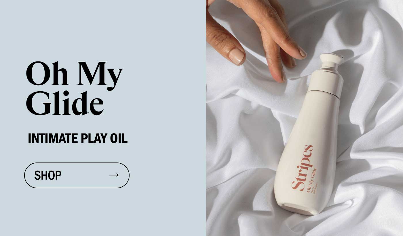 Oh My Glide. INTIMATE PLAY OIL -- SHOP