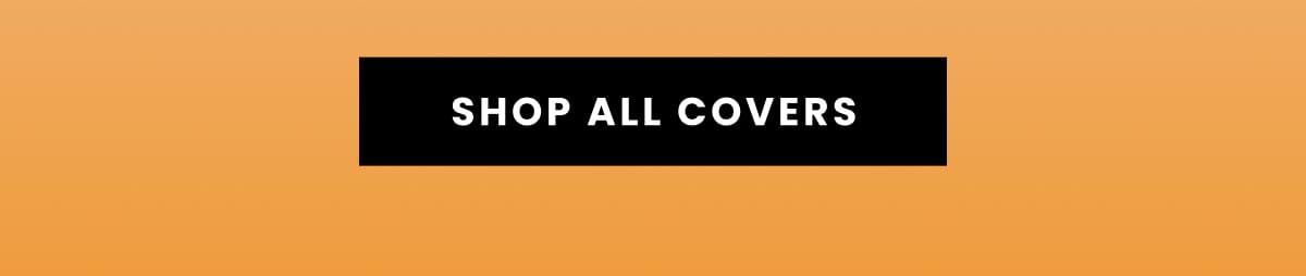 Shop all covers