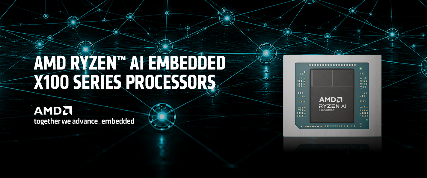 AMD RYZEN AI EMBEDDED X100 SERIES PROCESSOR