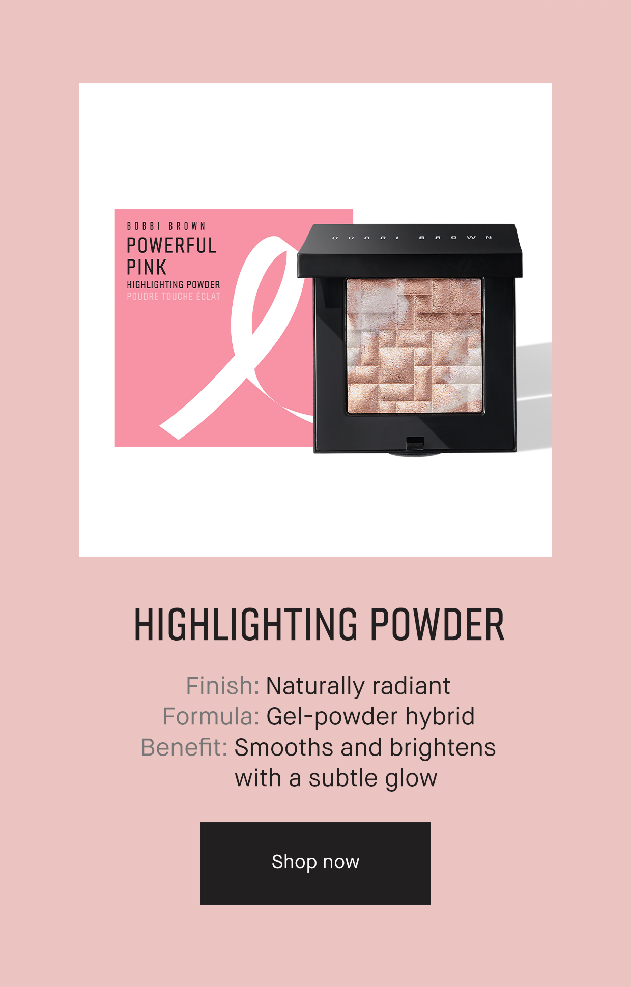 HIGHLIGHTING POWDER | Finish: Naturally radiant | Formula: Gel-powder hybrid | Benefit: Smooths and brightens with a subtle glow | Shop now