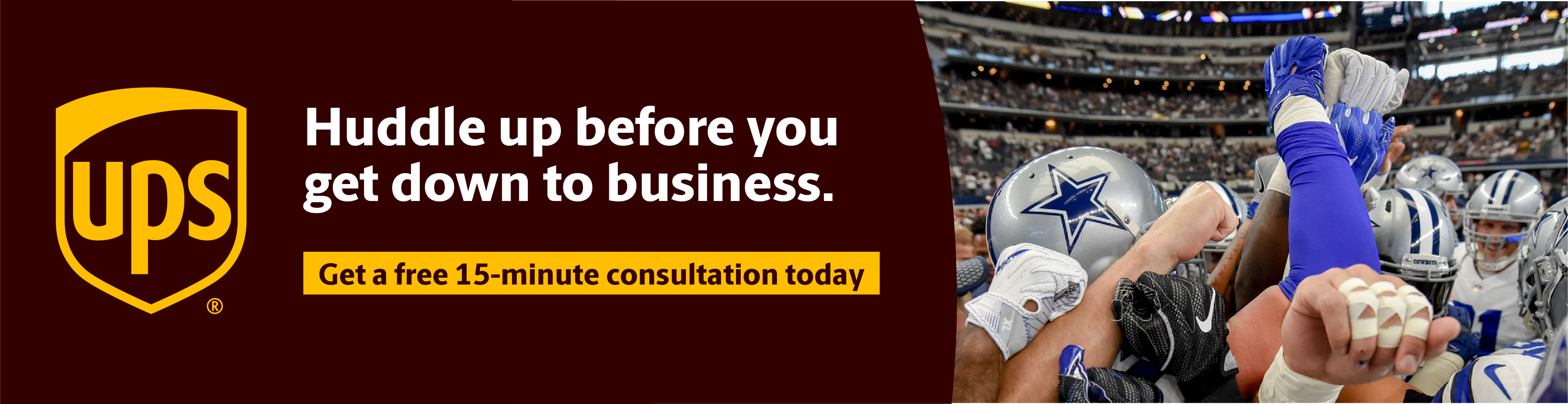 UPS | Huddle up before you get down to business.