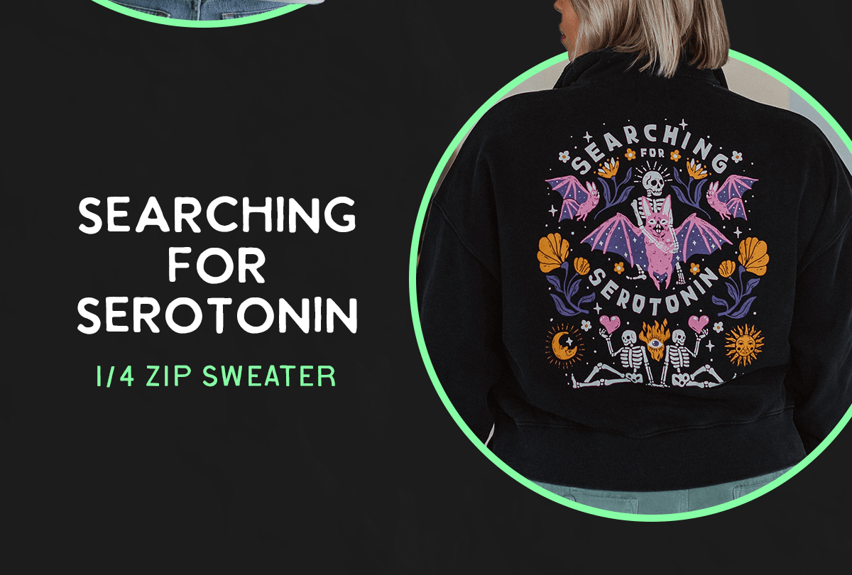 Searching for Serotonin 1/4 Zip Sweater