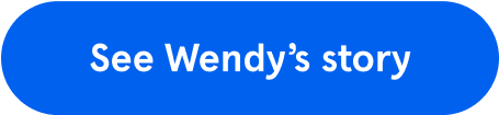 See Wendy’s story