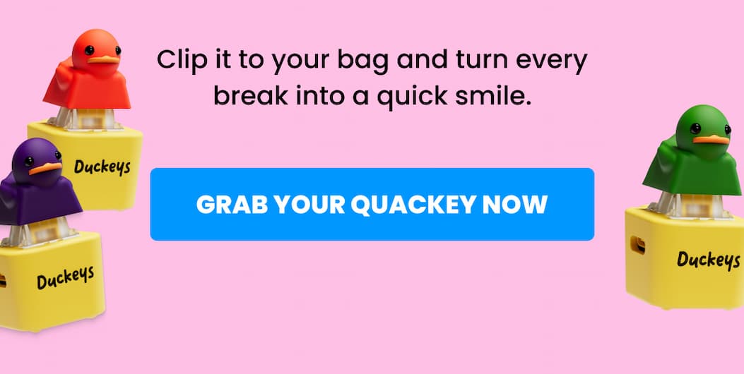 Grab Your Quackey Now