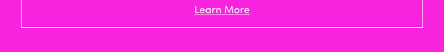 Learn More >