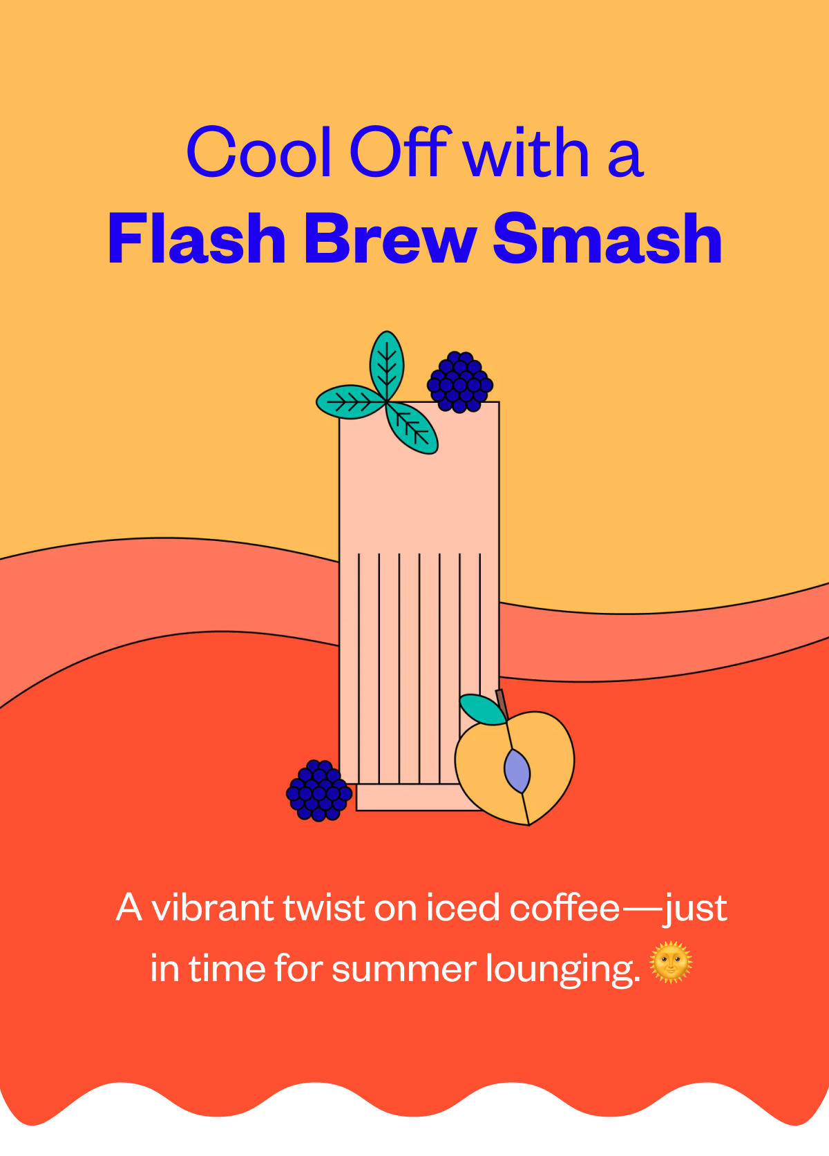 Cool Off with a Flash Brew Smash  A vibrant twist on iced coffee—just in time for summer lounging.